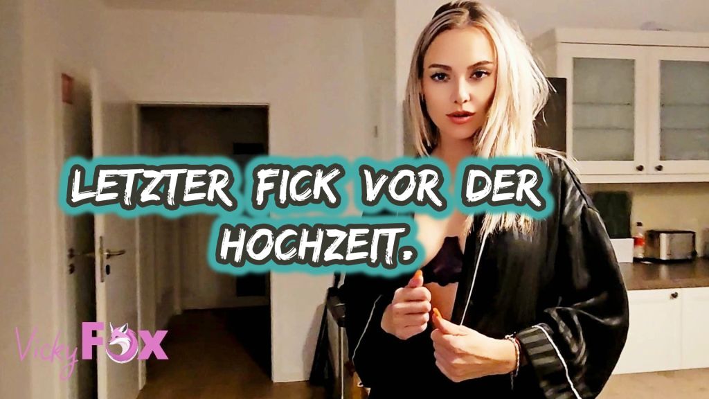 Letzter Fick vor der Hochzeit. Arschlecken-Fremdgefickt. Letzter Fick vor der Hochzeit. Arschlecken-Fremdgefickt.