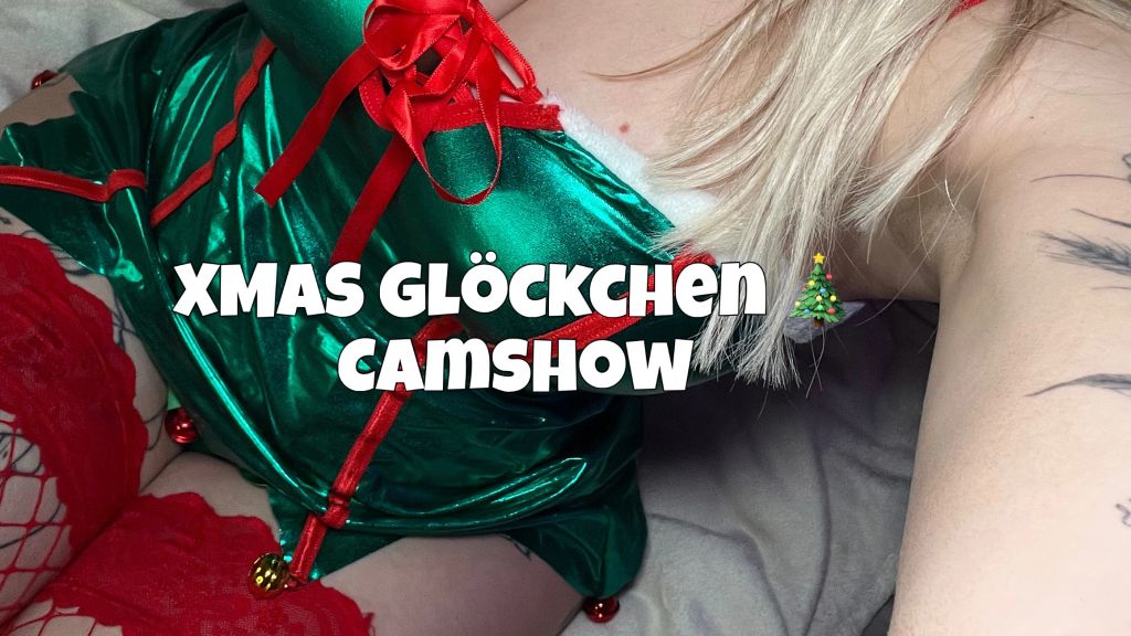 XMAS Glöckchen - Camshow 🎄 XMAS Glöckchen - Camshow 🎄