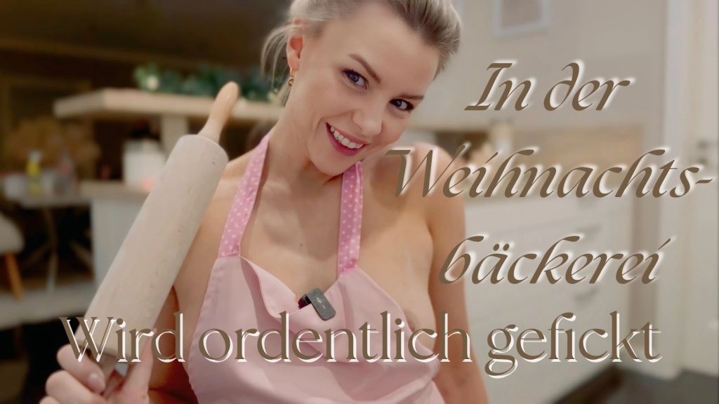 In der Weihnachtsbäckerei… wird ordentlich gefickt!!! In der Weihnachtsbäckerei… wird ordentlich gefickt!!!